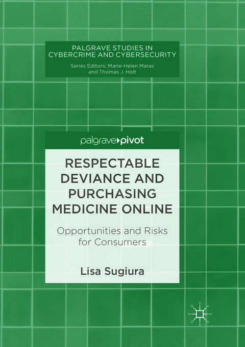 Respectable Deviance and Purchasing Medicine Online - Lisa Sugiura