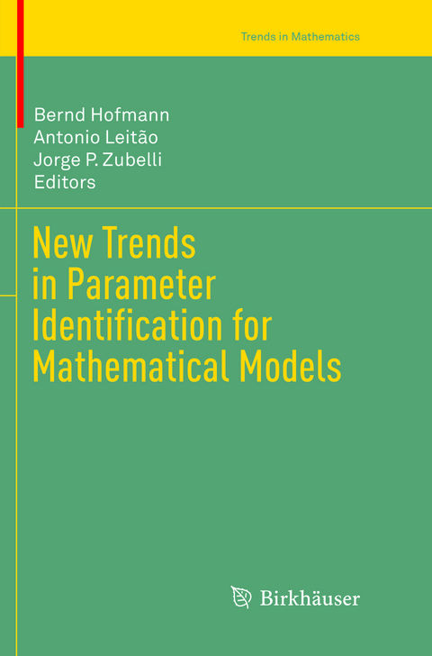 New Trends in Parameter Identification for Mathematical Models - 