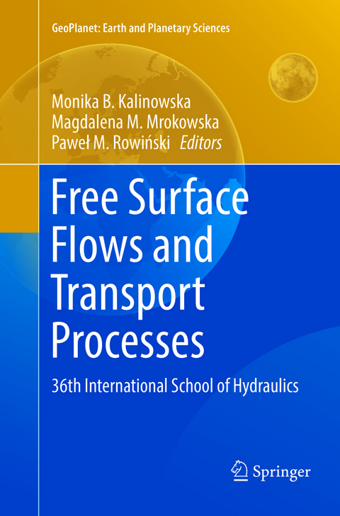 Free Surface Flows and Transport Processes - 