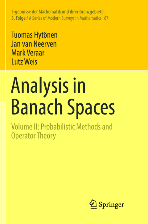 Analysis in Banach Spaces - Tuomas Hytönen, Jan Van Neerven, Mark Veraar, Lutz Weis