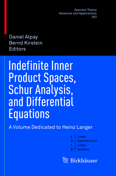 Indefinite Inner Product Spaces, Schur Analysis, and Differential Equations - 