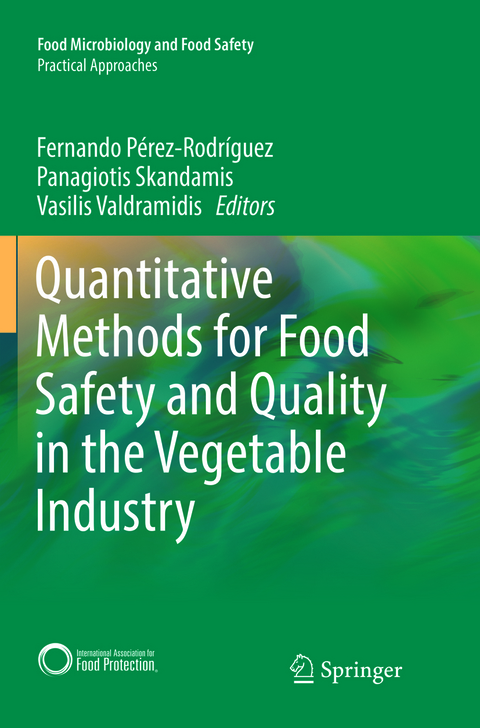 Quantitative Methods for Food Safety and Quality in the Vegetable Industry - 