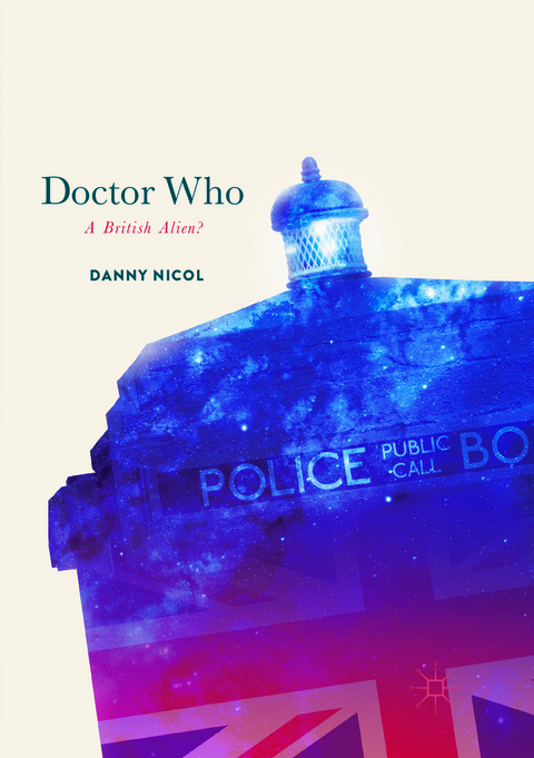 Doctor Who: A British Alien? - Danny Nicol