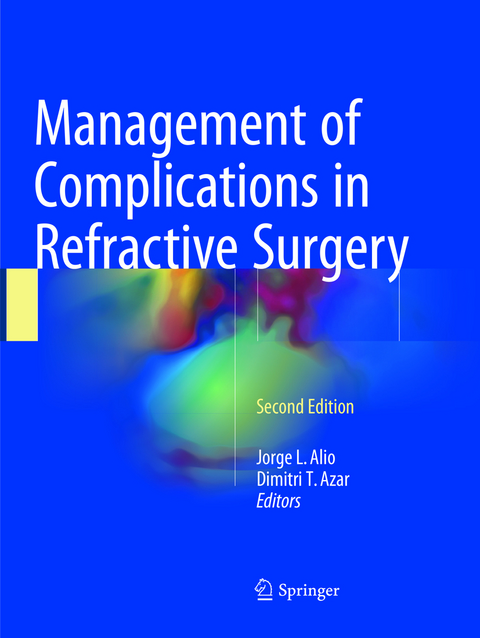 Management of Complications in Refractive Surgery - 