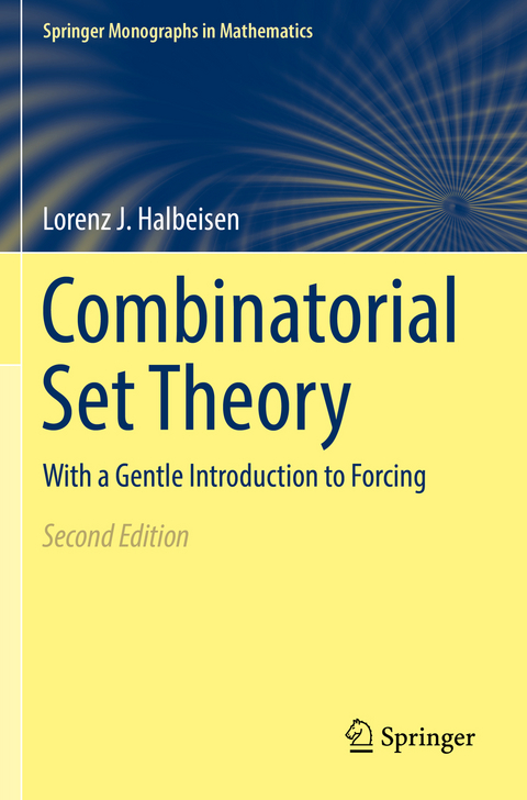 Combinatorial Set Theory - Lorenz J. Halbeisen