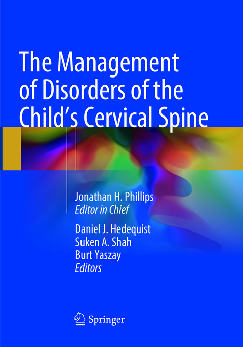 The Management of Disorders of the Child’s Cervical Spine - 