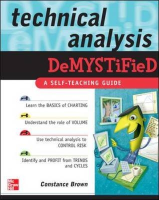 Technical Analysis Demystified -  Constance M. Brown