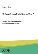 Heimat und Volkskultur? - Jürgen Küster