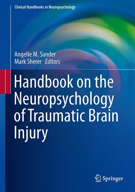 Handbook on the Neuropsychology of Traumatic Brain Injury - 