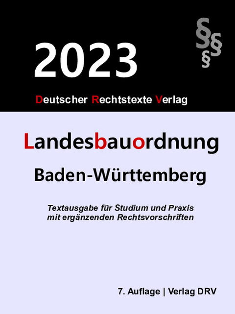 Landesbauordnung Baden-Württemberg - Redaktion DRV