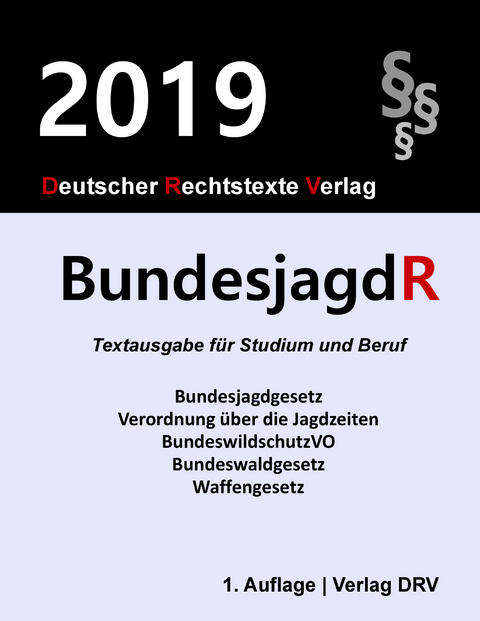 Bundesjagdrecht - Redaktion DRV