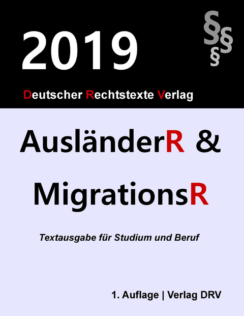 Ausländerrecht und Migrationsrecht - Redaktion DRV