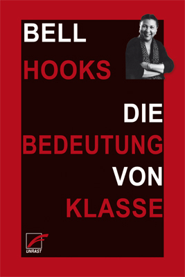 Die Bedeutung von Klasse - Bell Hooks