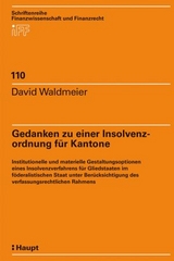 Gedanken zu einer Insolvenzordnung für Kantone - Waldmeier, David