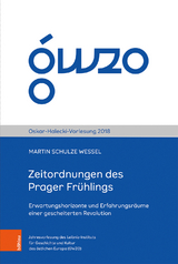 Zeitordnungen des Prager Frühlings - Martin Schulze Wessel