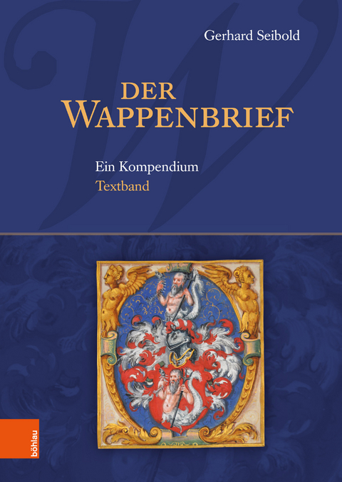 Der Wappenbrief - Gerhard Seibold