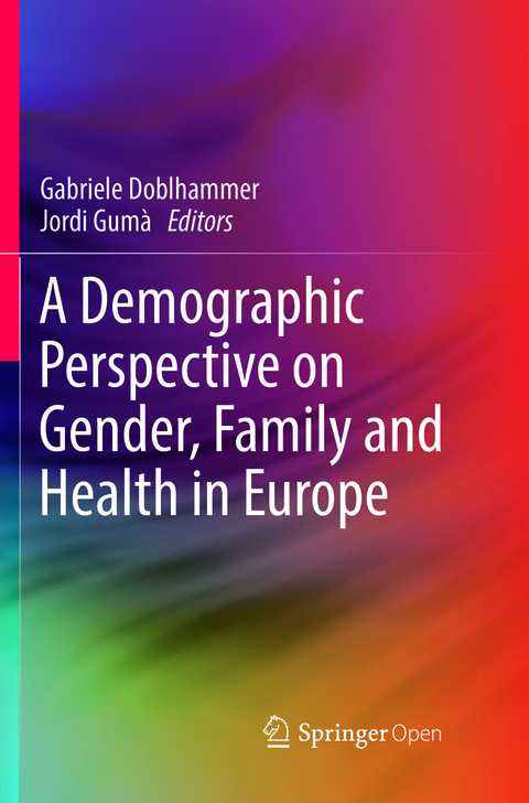 A Demographic Perspective on Gender, Family and Health in Europe - 