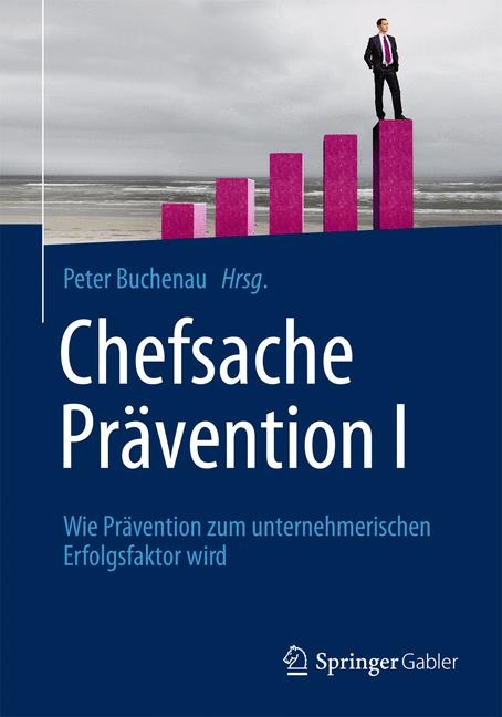 Chefsache Prävention I - 