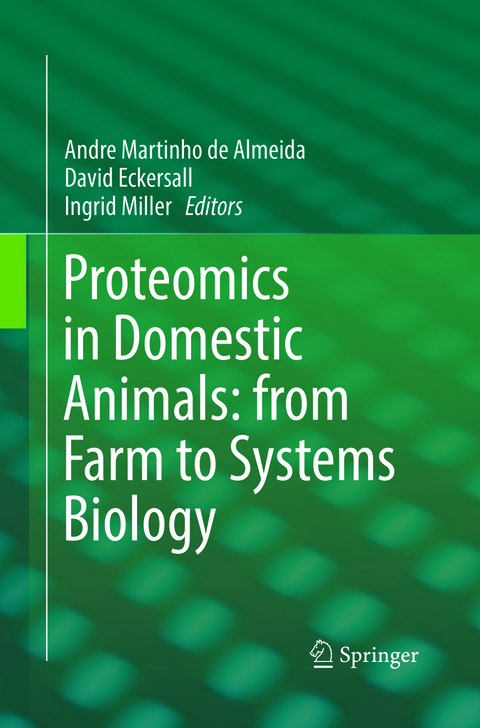 Proteomics in Domestic Animals: from Farm to Systems Biology - 