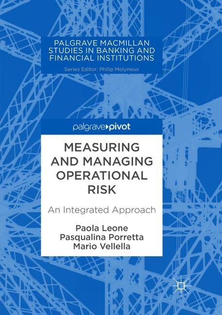 Measuring and Managing Operational Risk - 