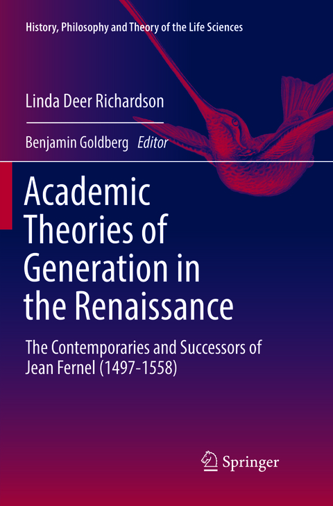 Academic Theories of Generation in the Renaissance - Linda Deer Richardson