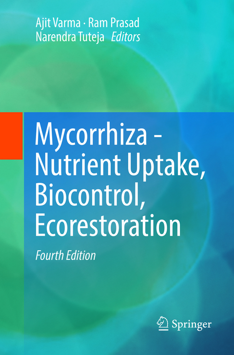 Mycorrhiza - Nutrient Uptake, Biocontrol, Ecorestoration - 