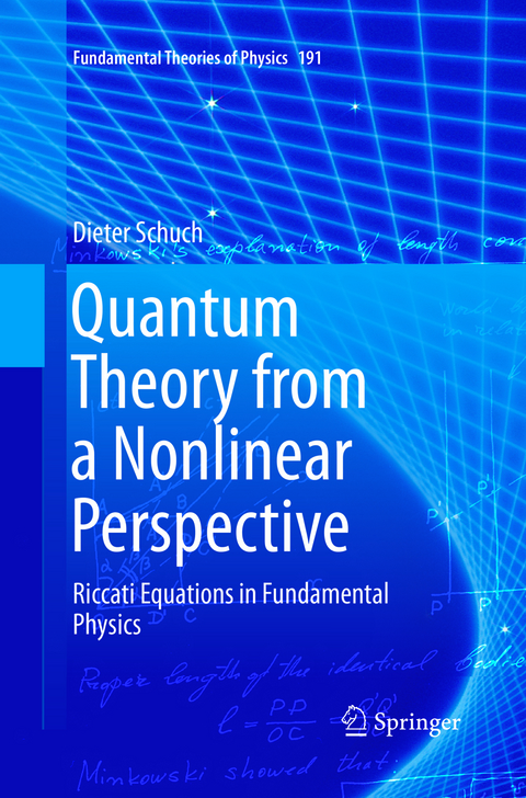 Quantum Theory from a Nonlinear Perspective - Dieter Schuch