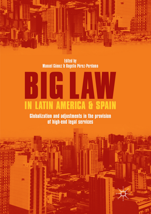 Big Law in Latin America and Spain - 