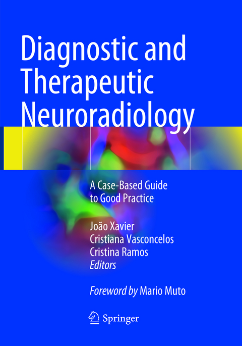 Diagnostic and Therapeutic Neuroradiology - 