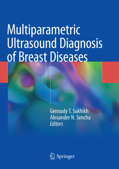 Multiparametric Ultrasound Diagnosis of Breast Diseases - 