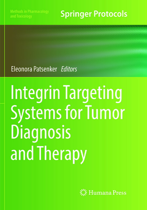 Integrin Targeting Systems for Tumor Diagnosis and Therapy - 