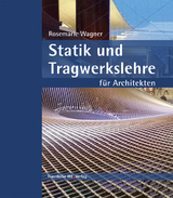 Statik und Tragwerkslehre für Architekten - Rosemarie Wagner