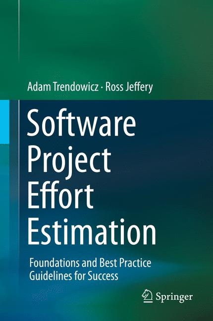 Software Project Effort Estimation - Adam Trendowicz, Ross Jeffery