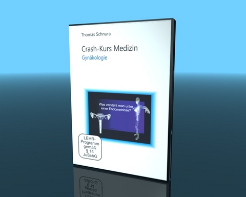 Crash-Kurs Medizin Gynäkologie - Thomas Schnura