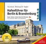 Hafenführer für Hausboote: Berlin & Brandenburg - Tremmel, Robert; Drühl, Christin; Weiß, Sebastian; Diesing, Florian