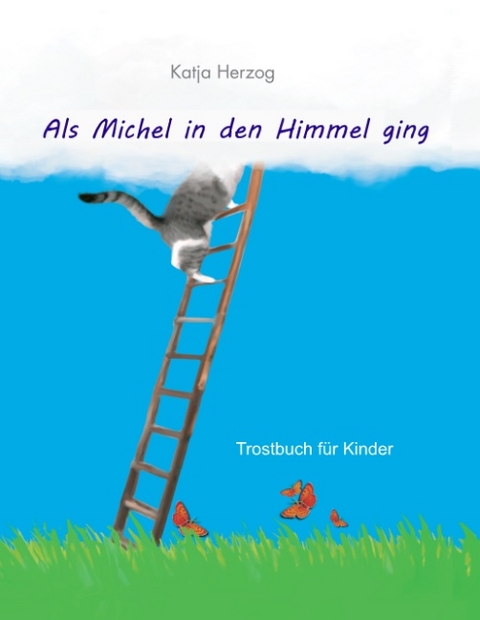 Als Michel in den Himmel ging - Katja Herzog