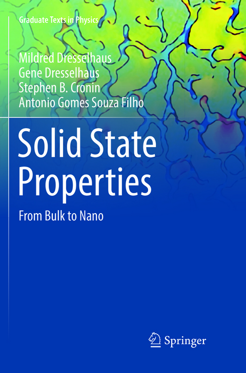 Solid State Properties - Mildred Dresselhaus, Gene Dresselhaus, Stephen B. Cronin, Antonio Gomes Souza Filho