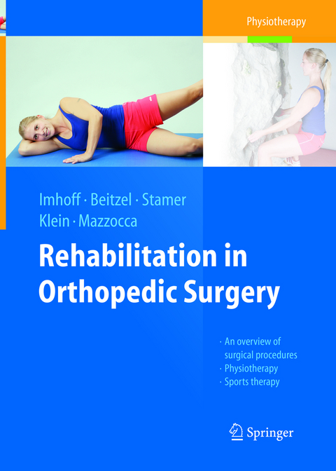 Rehabilitation in Orthopedic Surgery - 