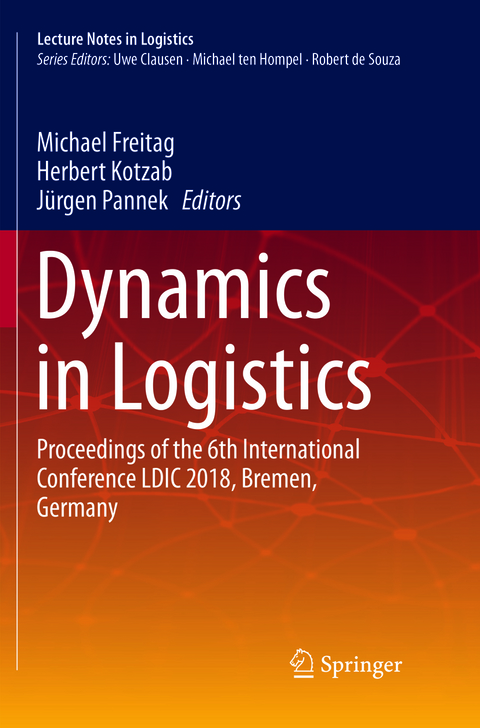 Dynamics in Logistics - 