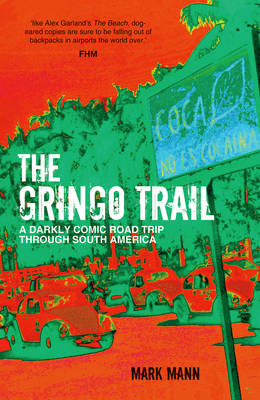 Gringo Trail -  Mark Mann