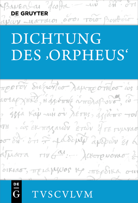 Dichtung des ›Orpheus‹ - 