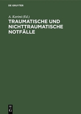 Traumatische und nichttraumatische Notfälle - 