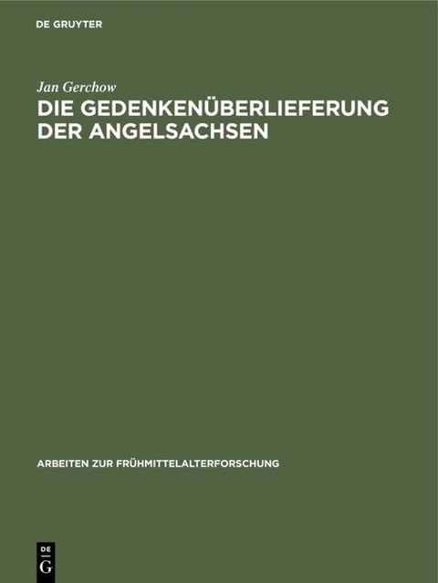 Die Gedenkenüberlieferung der Angelsachsen - Jan Gerchow