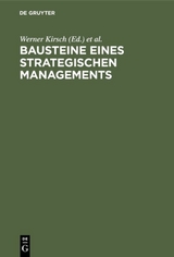 Bausteine eines Strategischen Managements - 