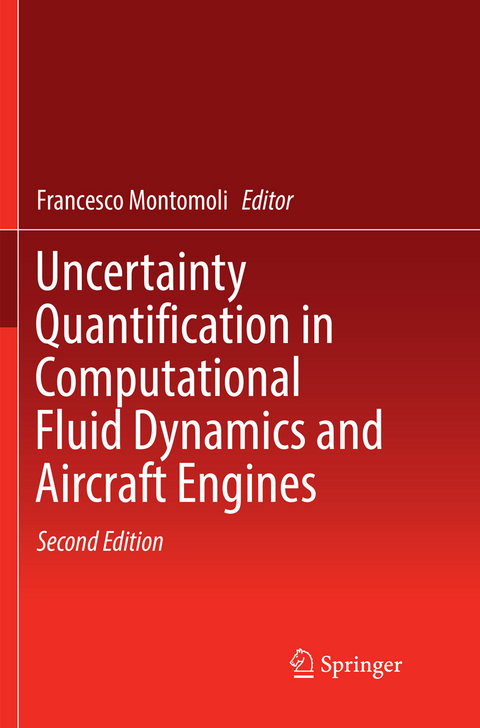 Uncertainty Quantification in Computational Fluid Dynamics and Aircraft Engines - 