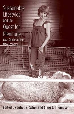 Sustainable Lifestyles and the Quest for Plenitude - 