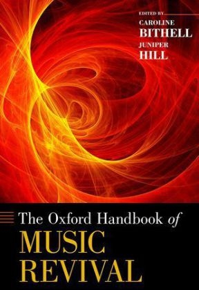 Oxford Handbook of Music Revival - 