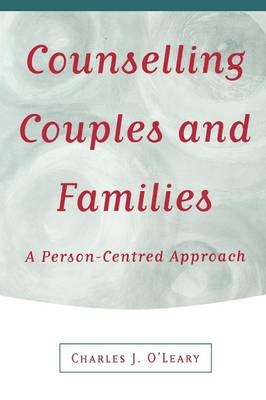 Counselling Couples and Families -  Charles J O'Leary