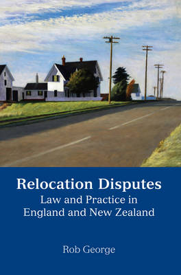 Relocation Disputes -  Dr Rob George