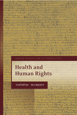 Health and Human Rights -  Professor Therese Murphy